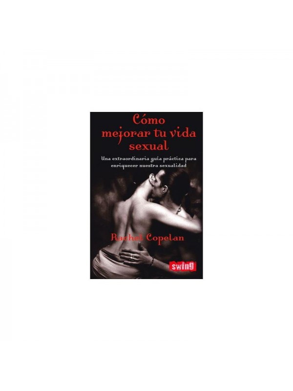 Libro Como Mejorar tu Vida Sexual